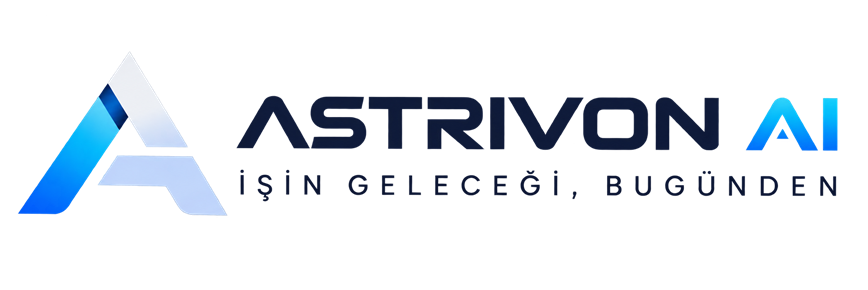 ASTRIVON AI — İşin geleceği, bugünden